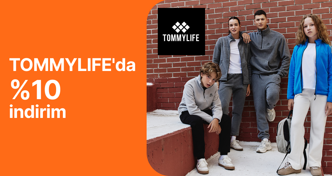 TOMMYLIFE Kampanyası
